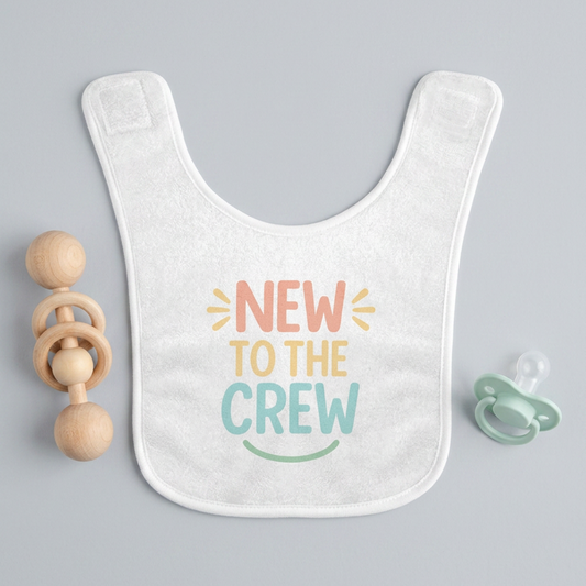 "New to the Crew" Baby Bib