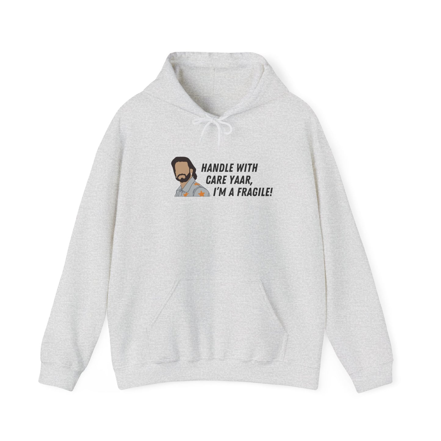 Handle With Care I'm A Fragile Hoodie