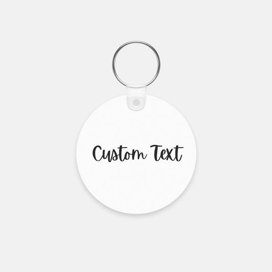 Custom Text - Key Chain (Round)