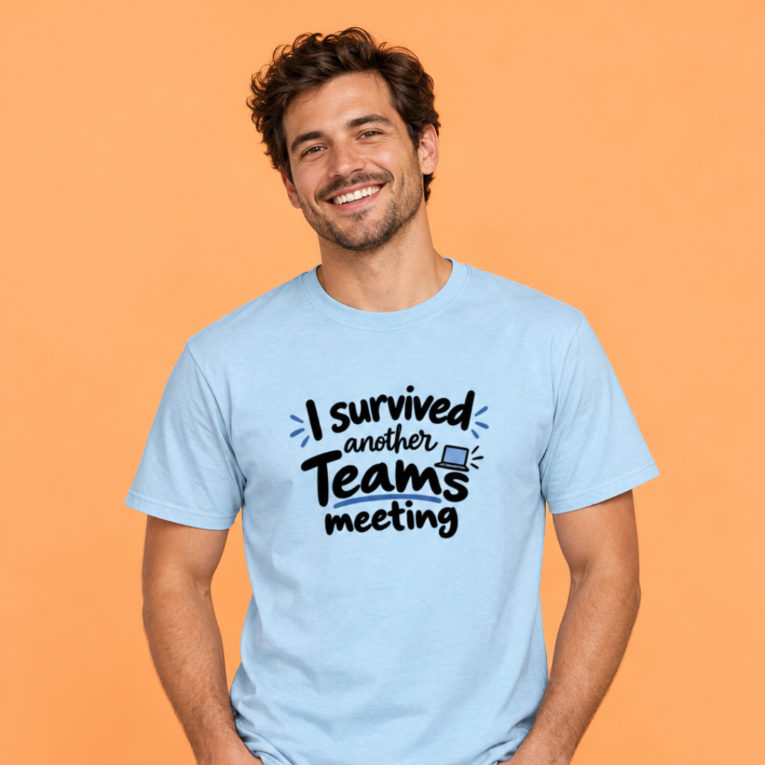 “I Survived Another Teams Meeting” T‑Shirt - SD Exclusive