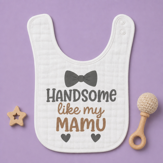 "Handsome Like My Mamu" Baby Bib
