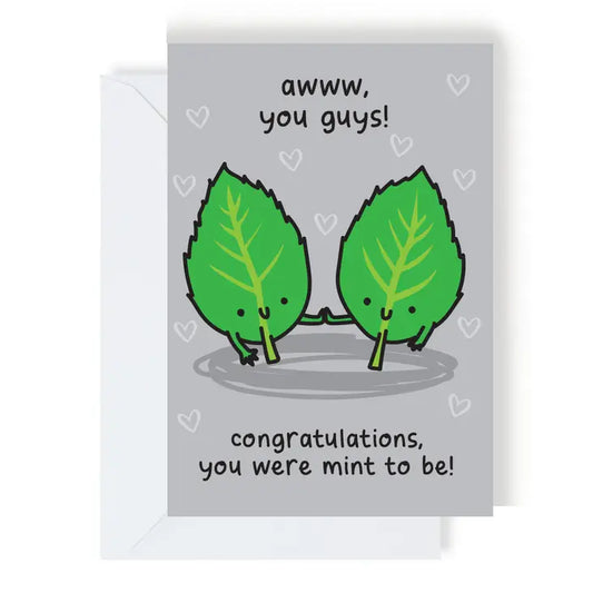 Congratulations, You Were Mint To Be Wedding Card