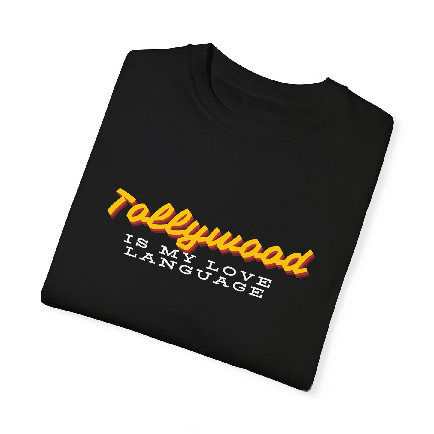 Tollywood Is My Love Language T-Shirt