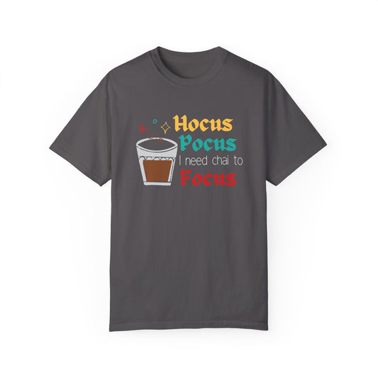 Hocus Pocus I Need Chai To Focus T-Shirt