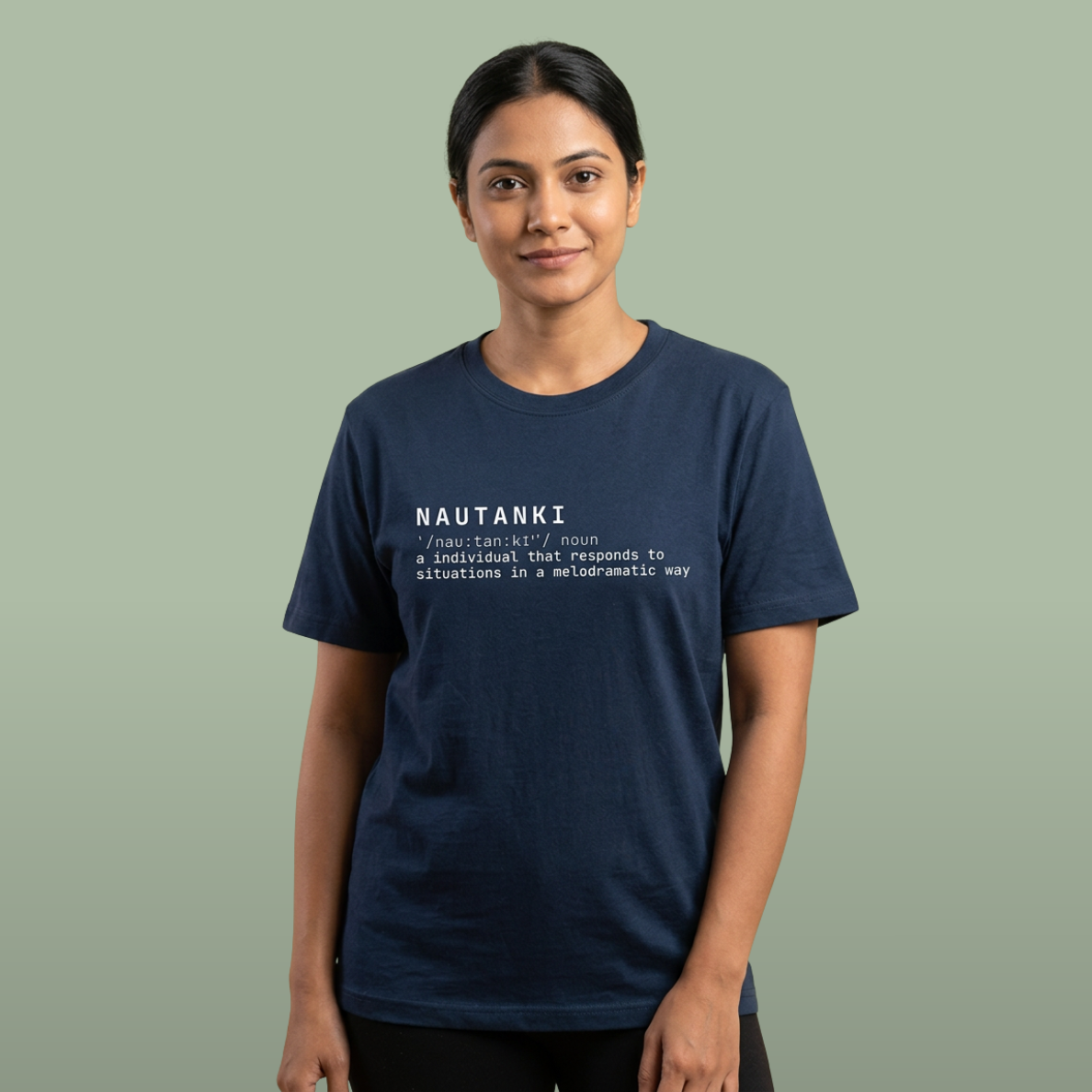 Nautanki (Drama Queen) Tee
