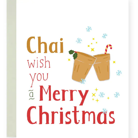Chai Wish You A Merry Christmas Greeting Card