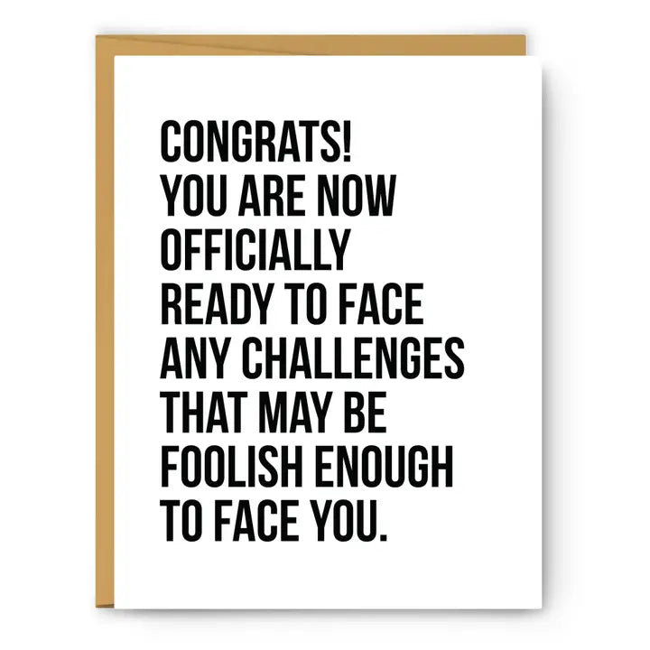 Congrats! Foolish Challenges - Graduation Card