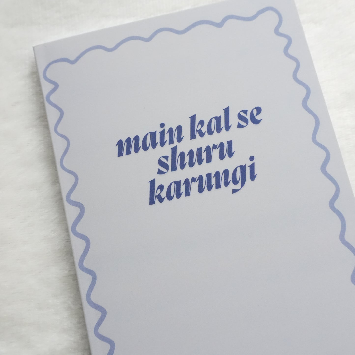 Main Kal Se Shuru Karungi Weekly Planner