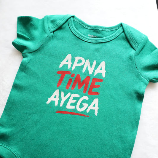 Apna Time Ayega Baby Onesie (3-6 mo)