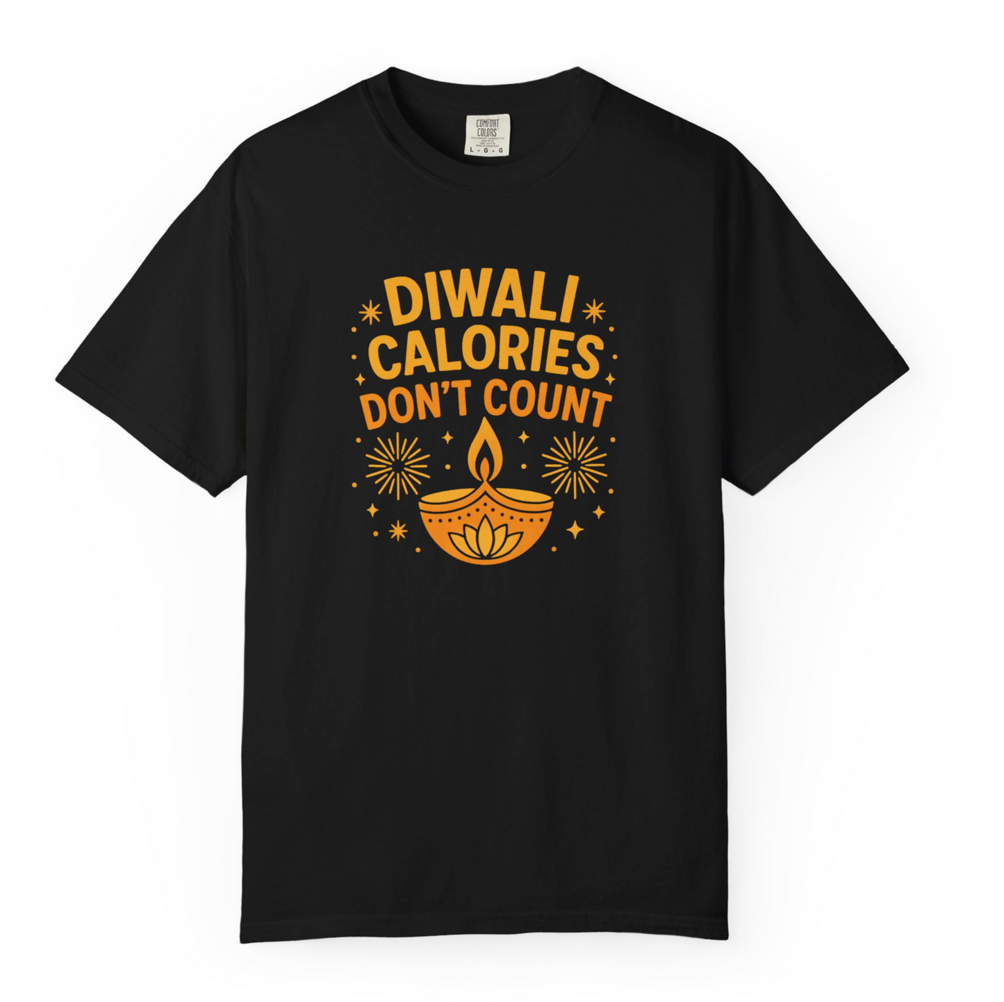 Diwali Calories Don’t Count Tee