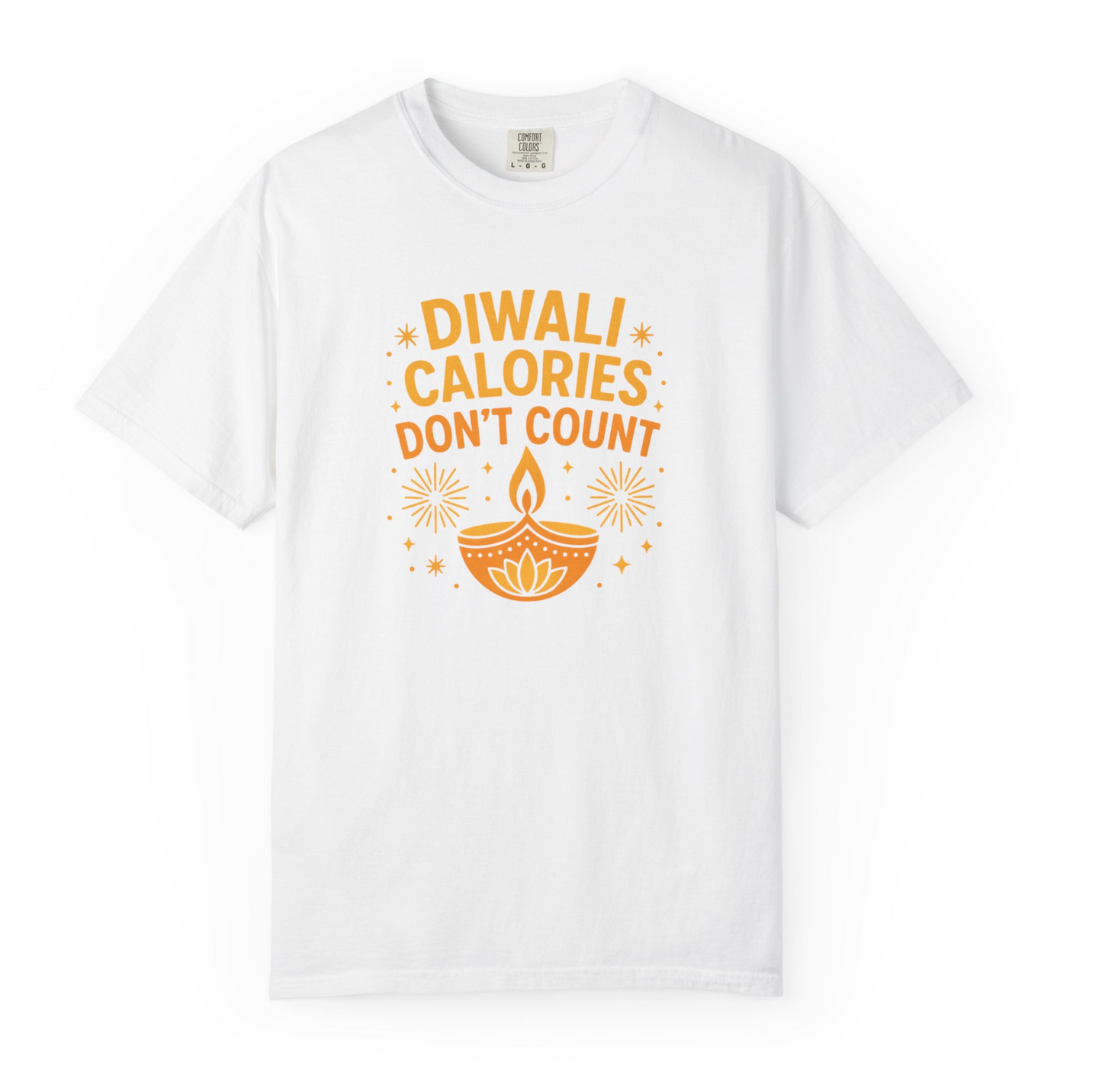 Diwali Calories Don’t Count Tee