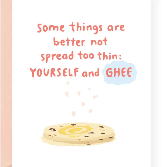 Don't Spread Yourself Too Thin Greeting Card