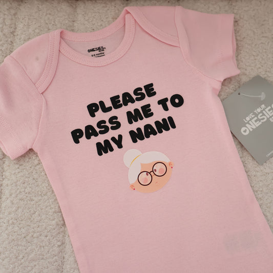 Please Pass Me to My Nani Onesie – Light Pink (6–9M)