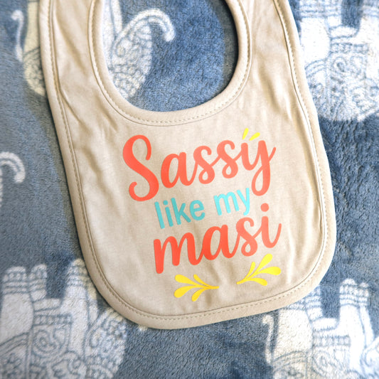 Sassy Like My Masi Baby Bib