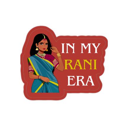 In My Rani Era 2x2 Sticker