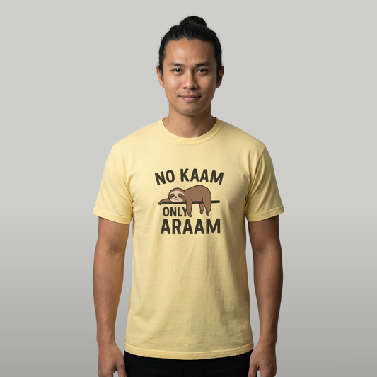 No Kaam, Only Araam Tee