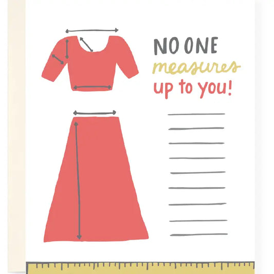 No One Measures Up To You - Bridesmaid Card Greeting Card