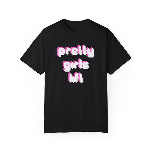 Pretty Girls Lift Tee