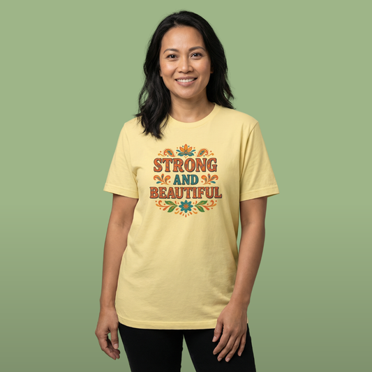 Strong and Beautiful Tee