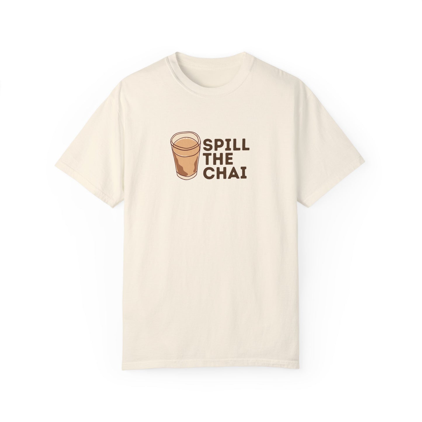 Spill The Chai T-shirt
