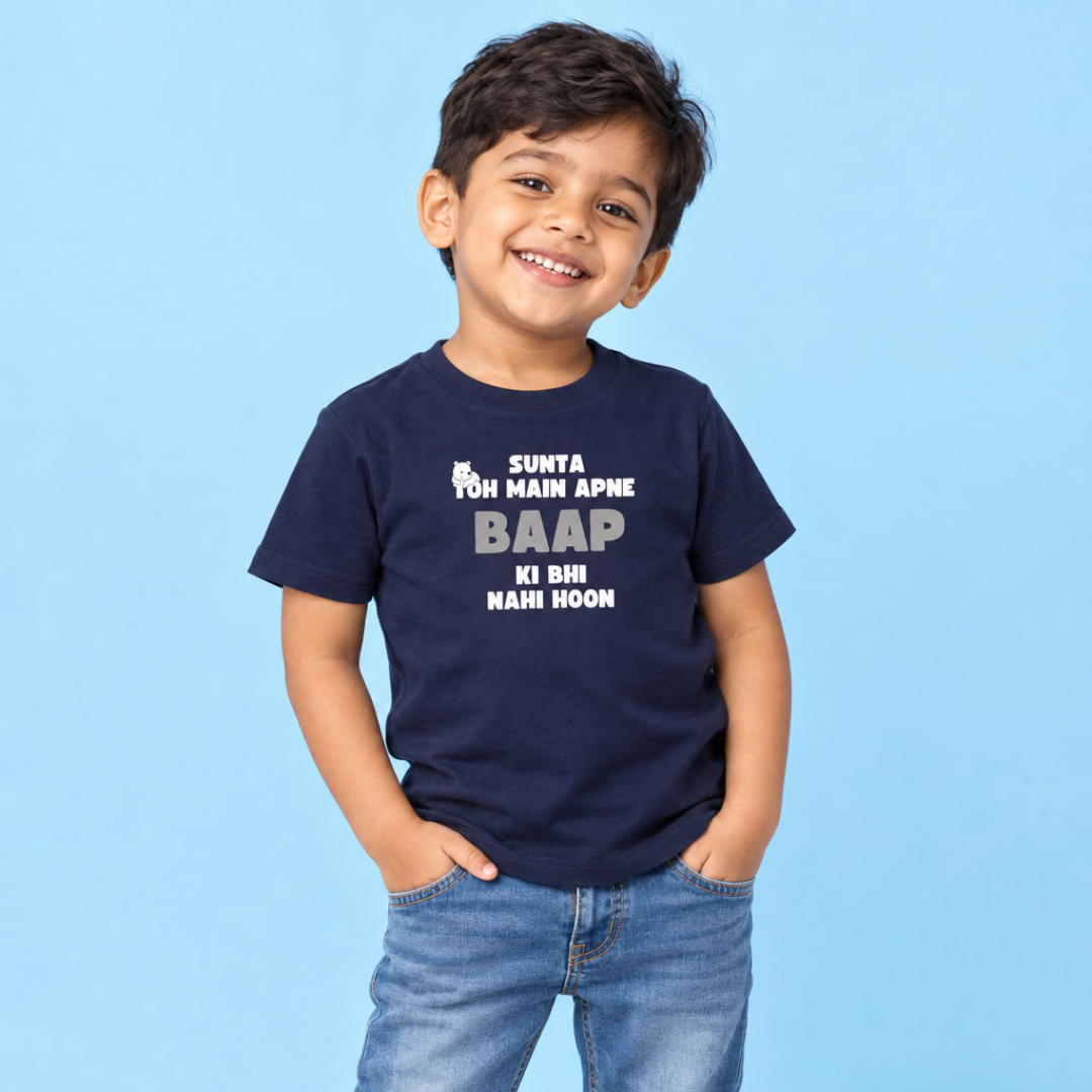 “Sunta Toh Main Apne Baap Ki Bhi Nahi Hoon” Toddler Shirt