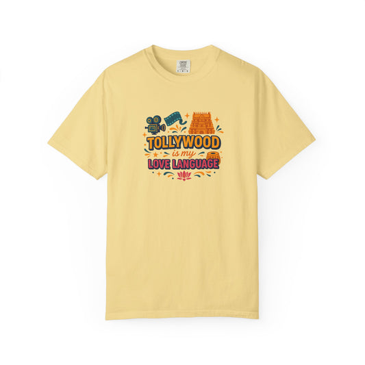 Tollywood Is My Love Language Tee