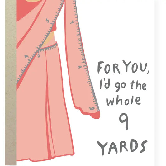Whole 9 Yards Greeting Card