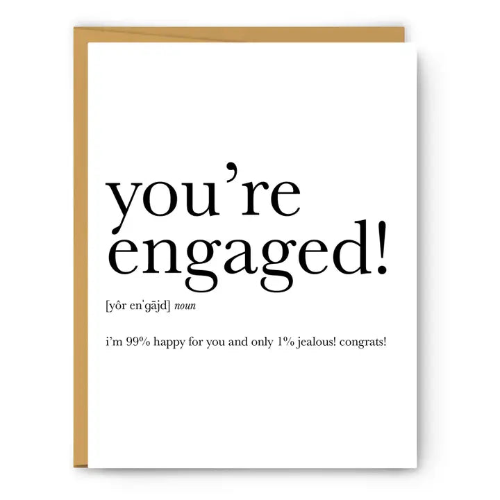 You're Engaged! (1% Jealous) - Engagement & Wedding Card