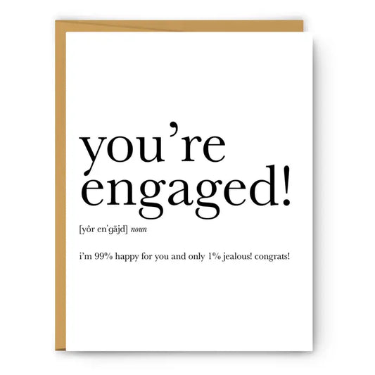 You're Engaged! (1% Jealous) - Engagement & Wedding Card