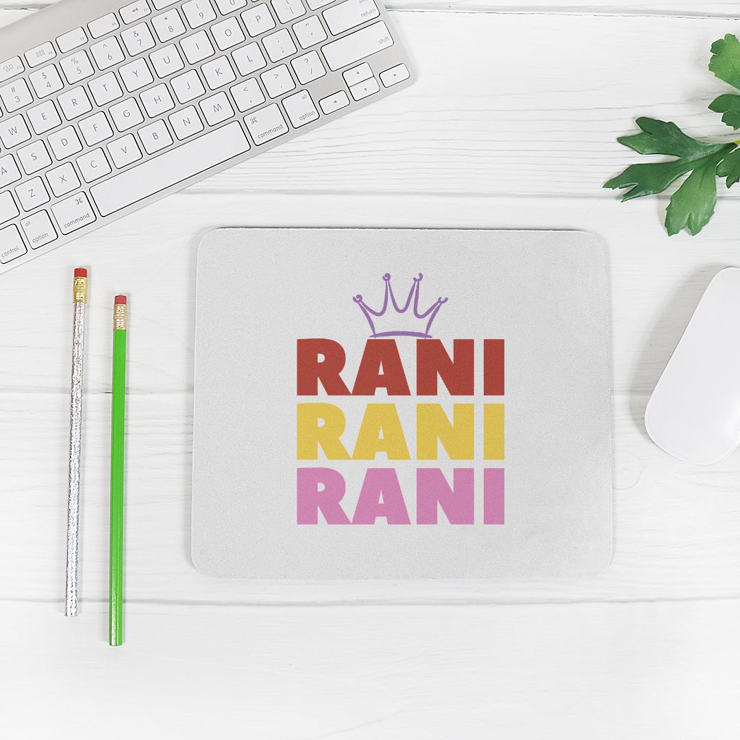 Rani Rani Rani Mouse Pad