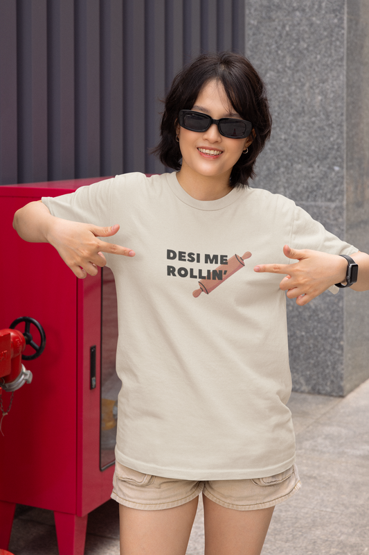 Desi Me Rollin' (Pin) Tee