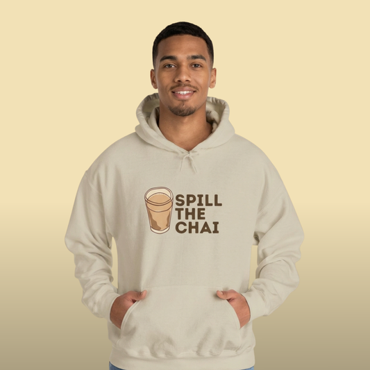 Spill The Chai Hoodie
