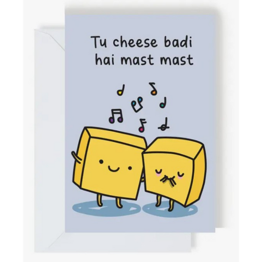 Tu Cheese Badi Hai Greeting Card