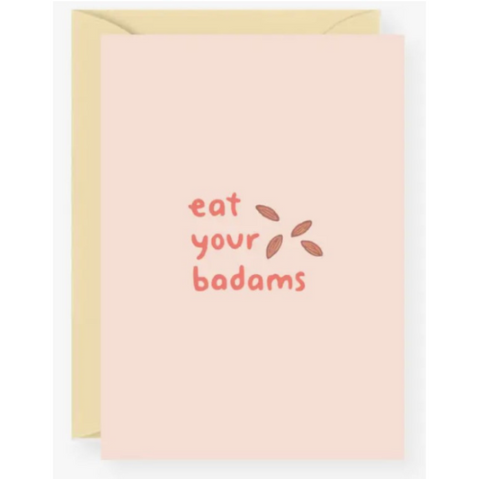 Eat Your Badams Card