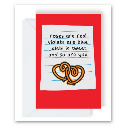 Roses Are Red – Jalebi Is Sweet Greeting Card