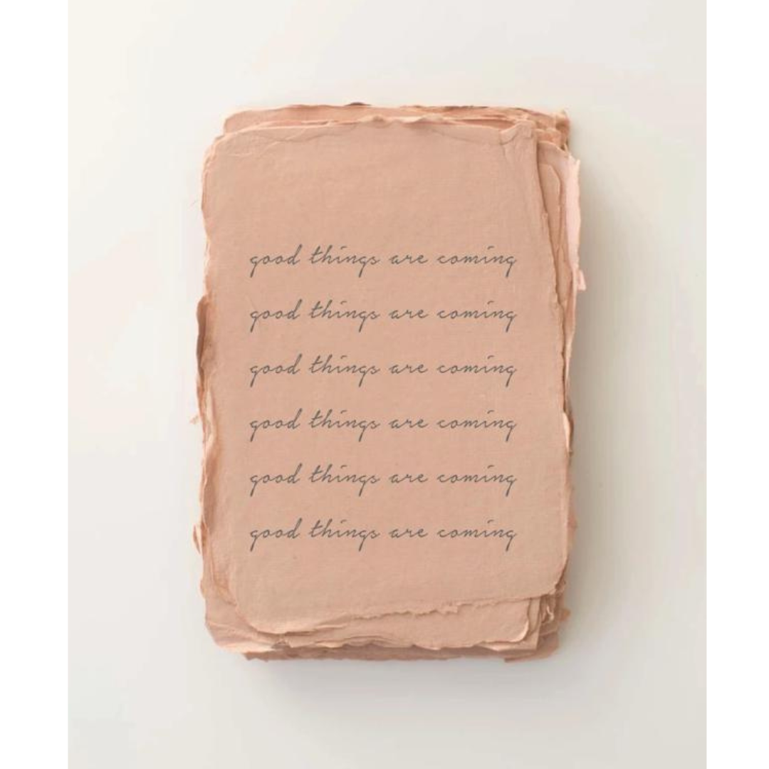 "Good Things are Coming" Encouragement Card