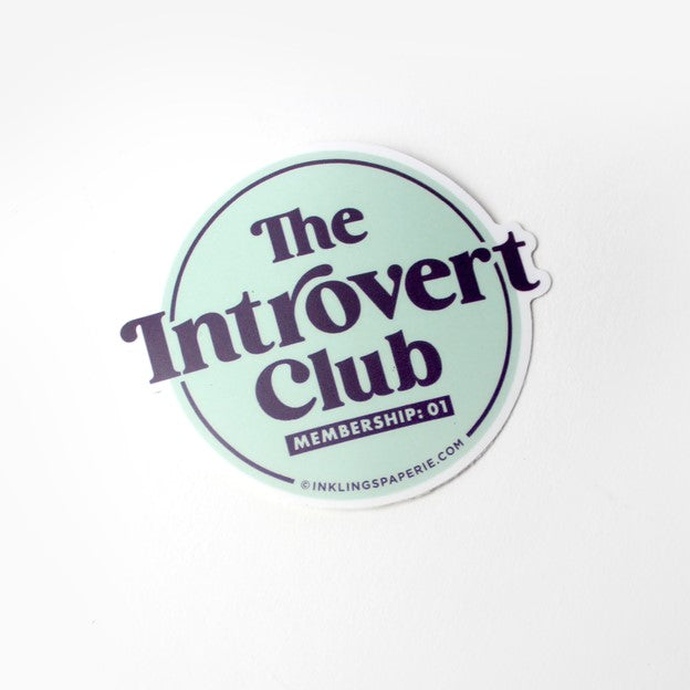 Vinyl Sticker - Introverts Club