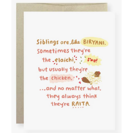 Siblings Are Like Biryani Card