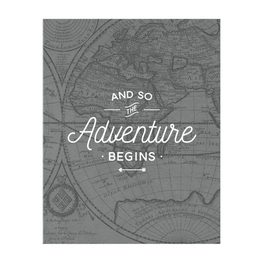 "And So The Adventure Begins" Art Print 8 x 10"