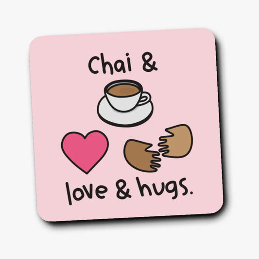 Chai and Love and Hugs Mum Coaster