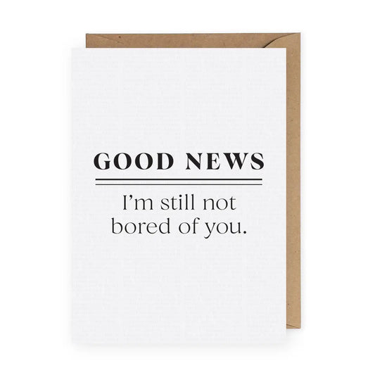 Good News | Funny Anniversary or Valentine's Day Card