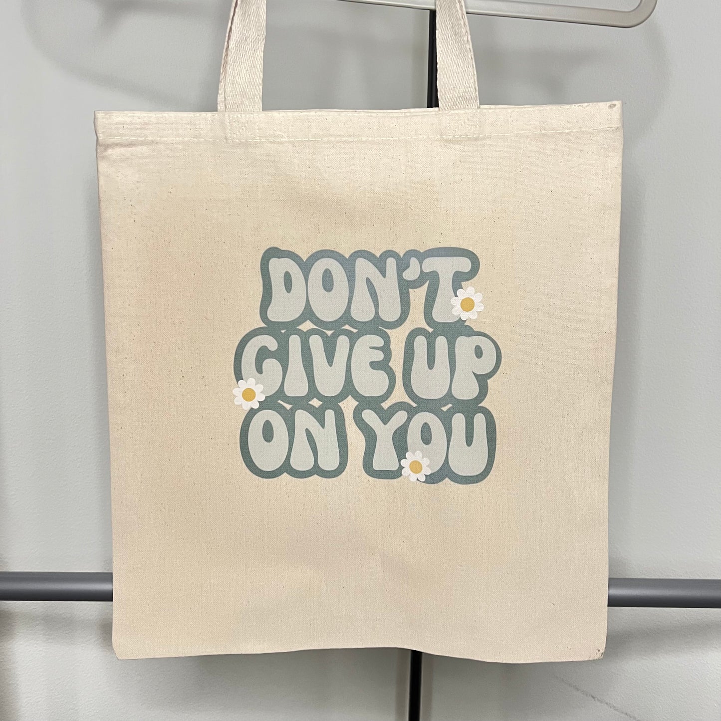 "Don't Give Up" Canvas Tote Bag