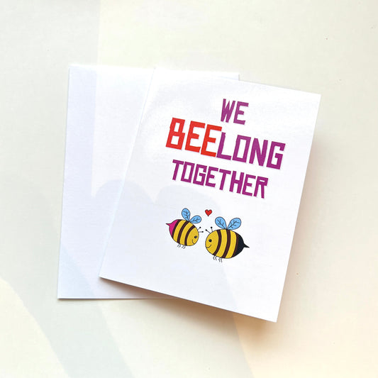 We BeeLong Together Card