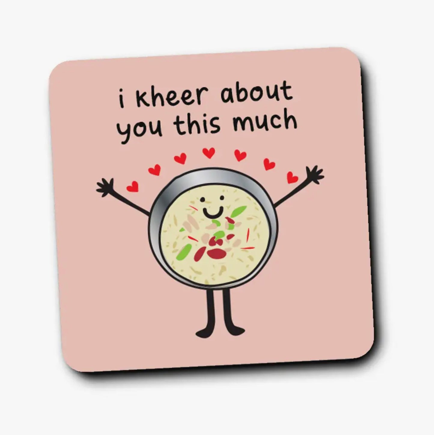 I Kheer About You Coaster