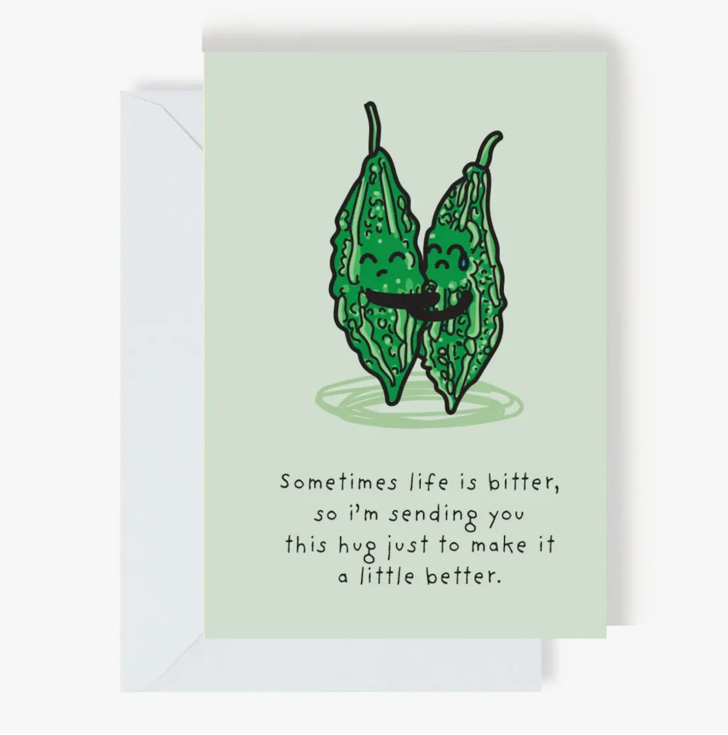 Sometimes Life is Bitter Greeting Card