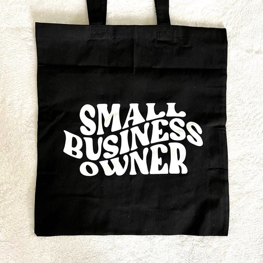 "Small Business Owner" Tote Bag