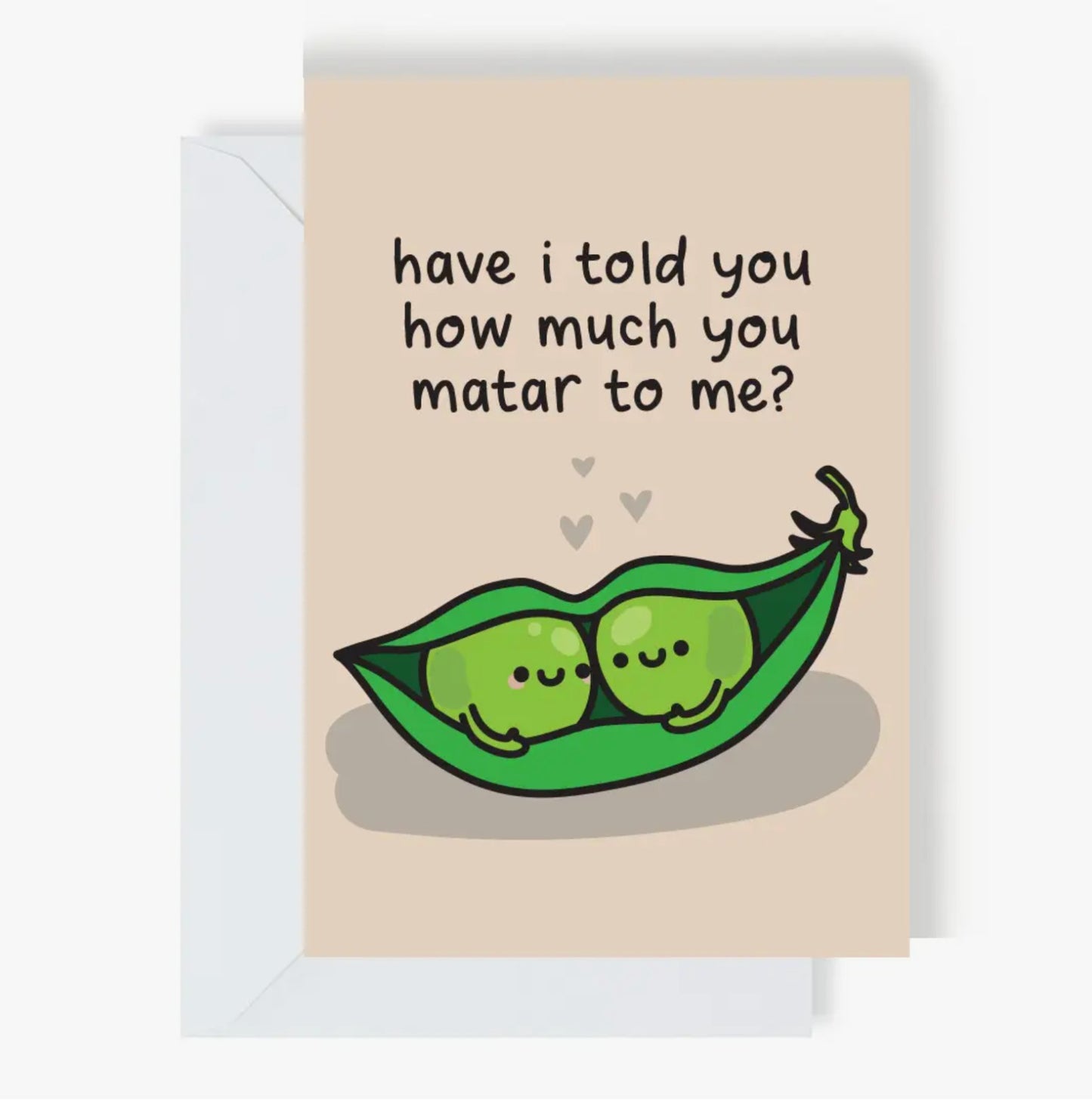 You Matar to Me Greeting Card