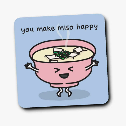 You Make Miso Happy Coaster
